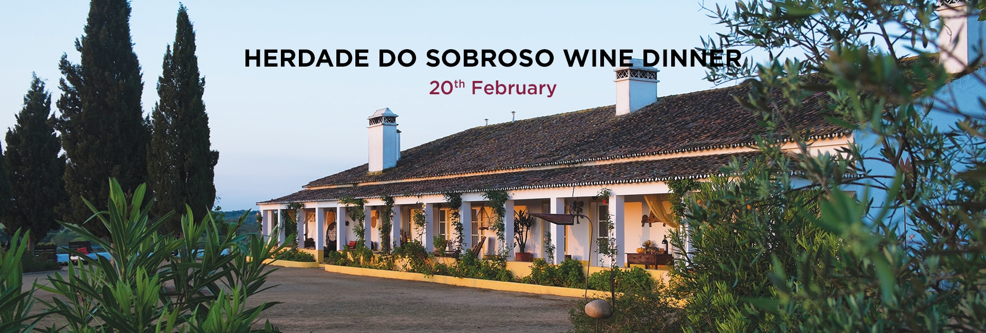 Herdade do Sobroso Wine Dinner