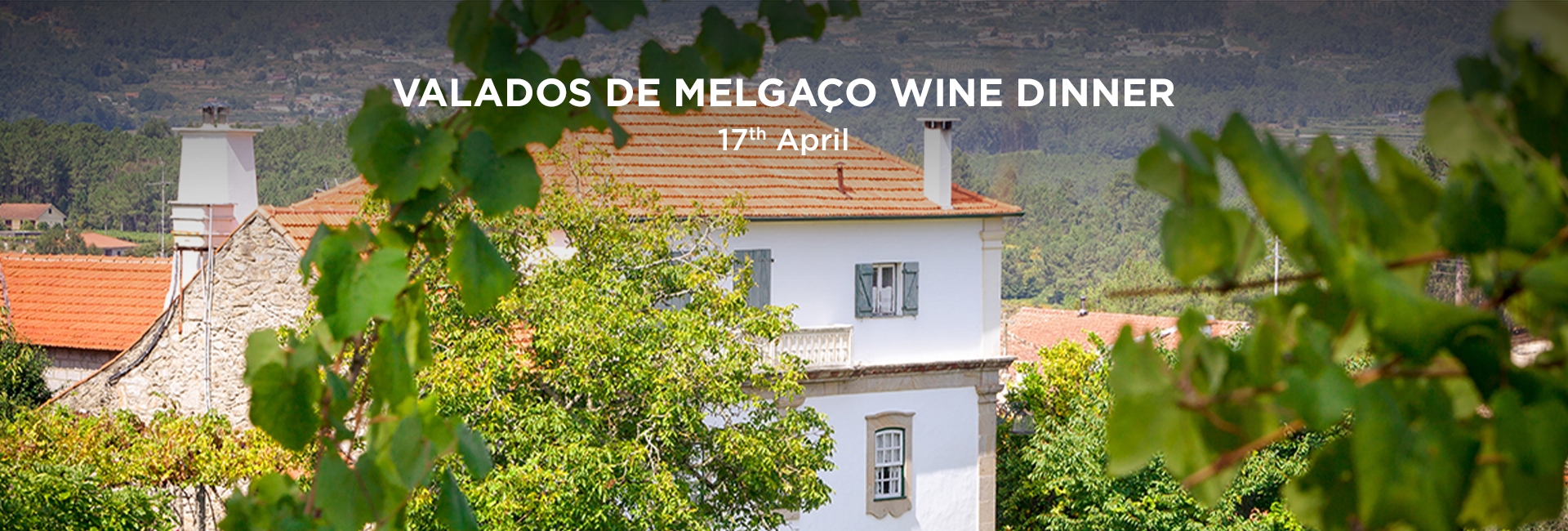 Valados de Melgaço Wine Dinner