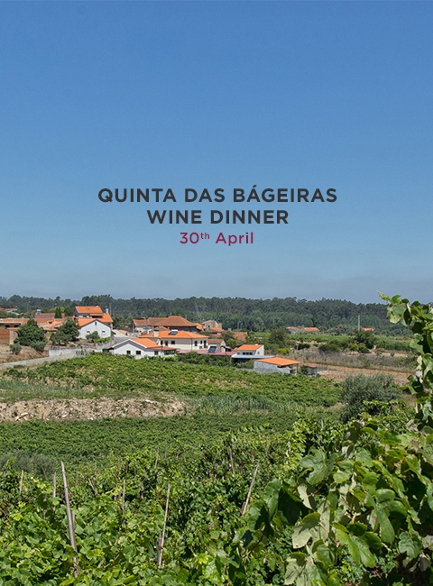 Quinta das Bágeiras Wine Dinner